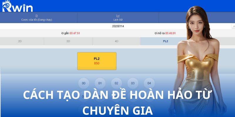 Hướng dẫn cách tạo dàn đề hoàn hảo từ chuyên gia lô đề