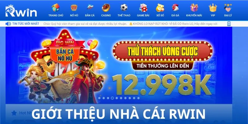 Giới thiệu RWIN sân chơi uy tín top 1 Việt Nam