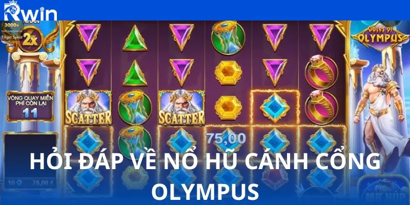 Hỏi đáp về nổ hũ cánh cổng Olympus