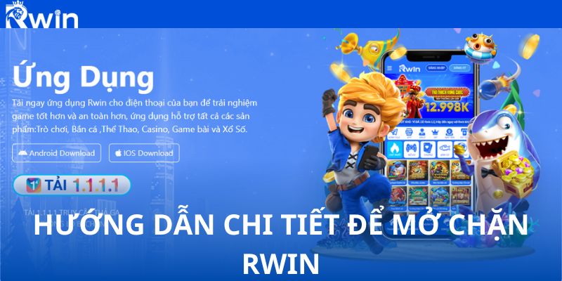 Hướng dẫn chi tiết để mở chặn RWIN