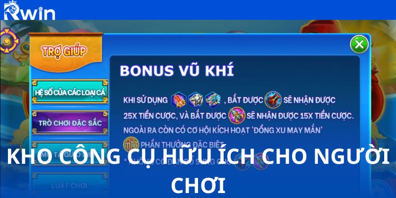 Tính năng đặc biệt - Kho công cụ hữu ích cho người chơi