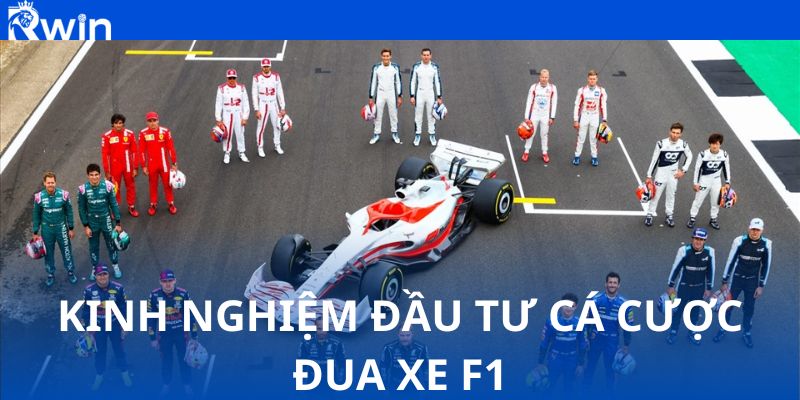 Kinh nghiệm đầu tư cá cược đua xe F1 hiệu quả