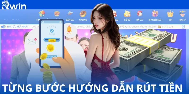 Từng bước hướng dẫn rút tiền